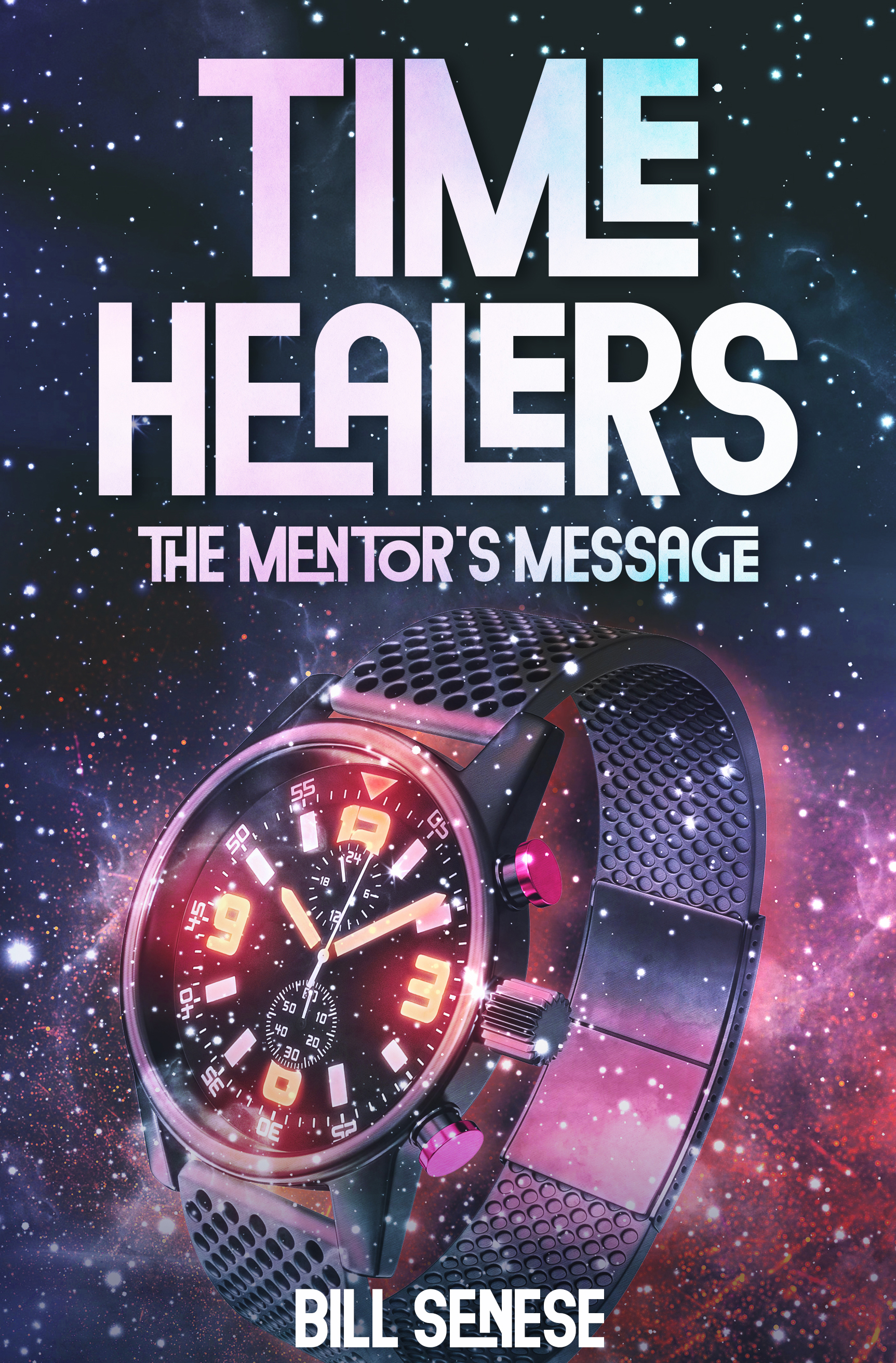 Time Healers: The Mentor’s Message book cover